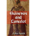 Guinevere and Lancelot