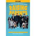Raising Parents Study Guide: Set Your Kids Up for Future Success