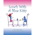 Lunch With A Blue Kitty