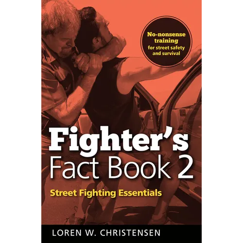 Fighter's Fact Book 2: Street Fighting Essentials