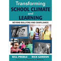 Transforming School Climate and Learning: Beyond Bullying and Compliance