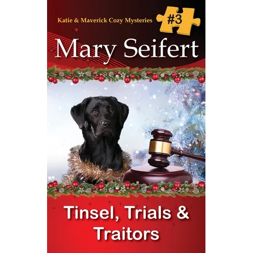 Tinsel, Trials, & Traitors
