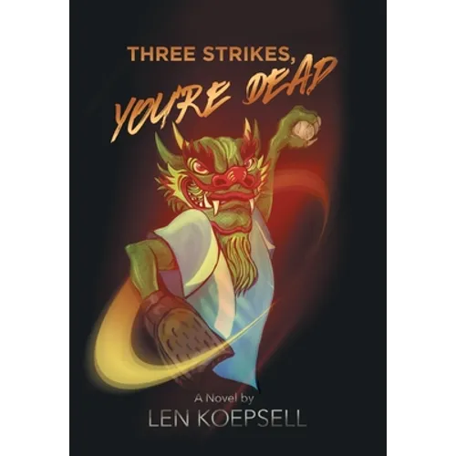Three Strikes, You're Dead