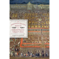 The Spectacular City, Mexico, and Colonial Hispanic Literary Culture