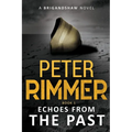 Echoes from the Past: The Brigandshaw Chronicles Book 1