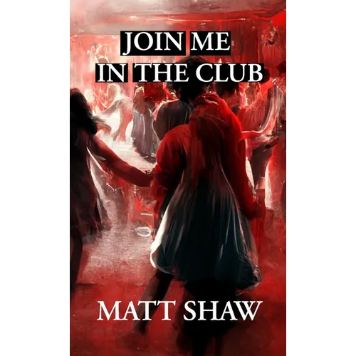 Join Me In The Club