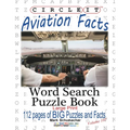 Circle It, Aviation Facts, Large Print, Word Search, Puzzle Book