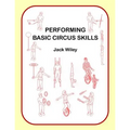 Performing Basic Circus Skills