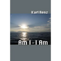 Am I-I Am