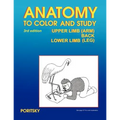 Anatomy to Color and Study Upper and Lower Limbs 3rd Edition