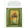 The Portuguese Jews of Jamaica