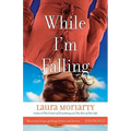 While I'm Falling