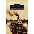 Riverboats of Northern California
