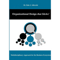 Organizational Design that Sticks!