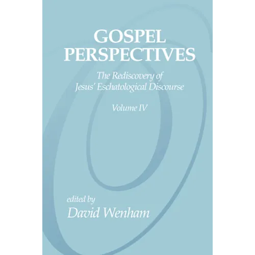Gospel Perspectives, Volume 4
