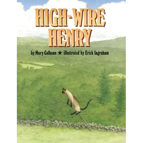 High-Wire Henry