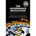 The Governance Revolution: What Every Board Member Needs to Know, Now!