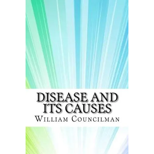 Disease and Its Causes