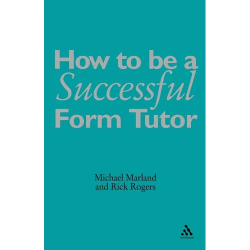 How to Be a Successful Form Tutor