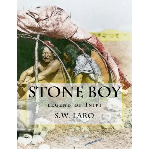 Stone Boy: legend of the INIPI