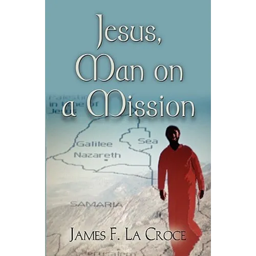 Jesus, Man on a Mission