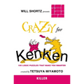 Will Shortz Presents Crazy for KenKen Killer