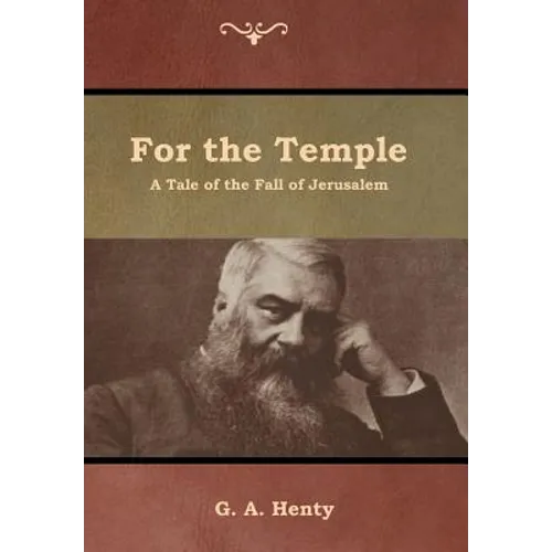 For the Temple: A Tale of the Fall of Jerusalem