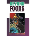 Beyond Foods: The Handbook of Functional Nutrition