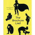 The Brochure Lied