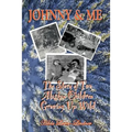 Johnny & Me: The Story of Two Alaskan Children Growing Up Wild