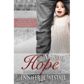 Abiding Hope: Book 4 in the Healing Ruby Series