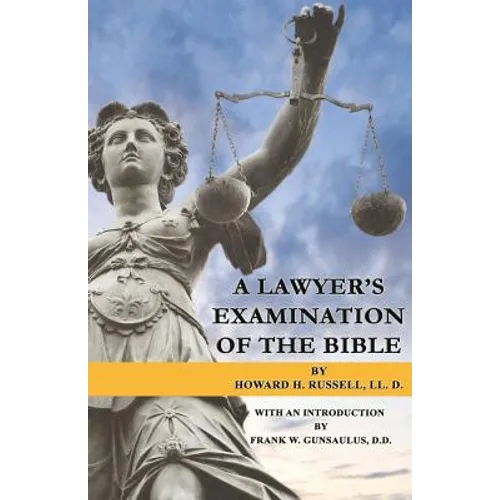 A Lawyer's Examination of the Bible