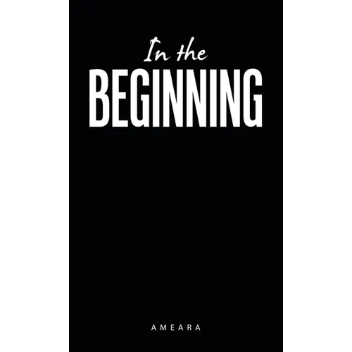 In the Beginning