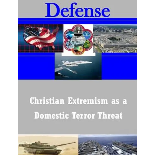 Christian Extremism as a Domestic Terror Threat