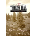 To Truckee's Trail