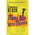 Make Out With Murder