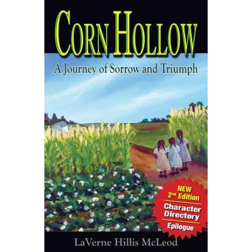 Corn Hollow 2nd Edition: A Journey of Sorrow and Triumph
