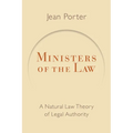 Ministers of the Law: A Natural Law Theory of Legal Authority
