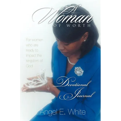 A Woman of Worth - Devotional Journal