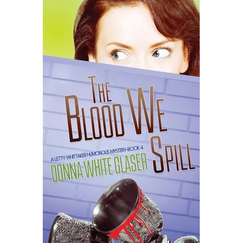 The Blood We Spill: Suspense with a Dash of Humor