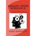 Joggin' Your Noggin II: Fun and Challenging Word Games for Seniors