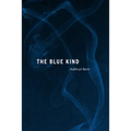 The Blue Kind