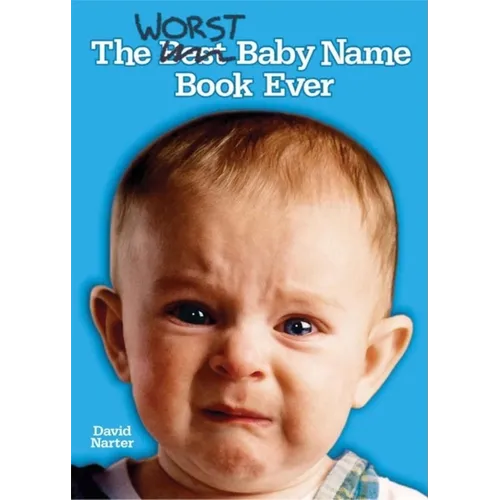 The Worst Baby Name Book Ever