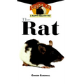 The Rat: An Owner's Guide to a Happy Healthy Pet