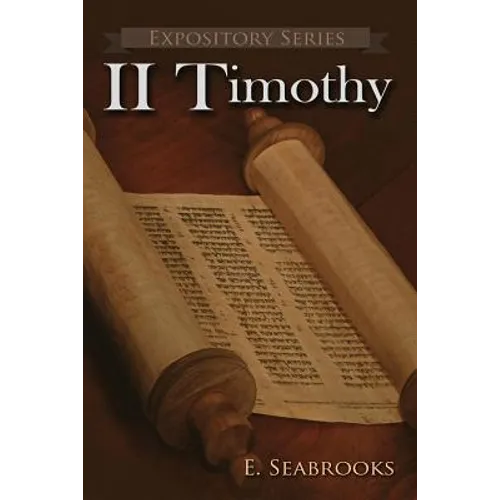 II Timothy: A Literary Commentary On Paul the Apostle's Second Letter to Timothy