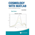 Cosmology with MATLAB: Revised with MATLAB Live Scripts (Second Edition)