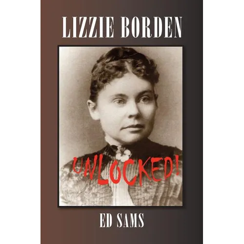 Lizzie Borden Unlocked!