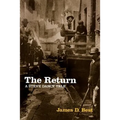 The Return: A Steve Dancy Tale