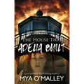 The House that Adelia Built