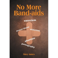 No More Band-aids